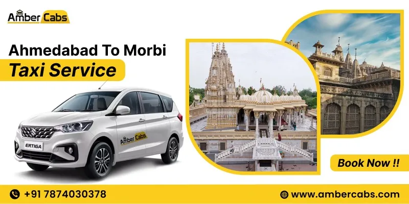 Ahmedabad to Morbi Taxi Service