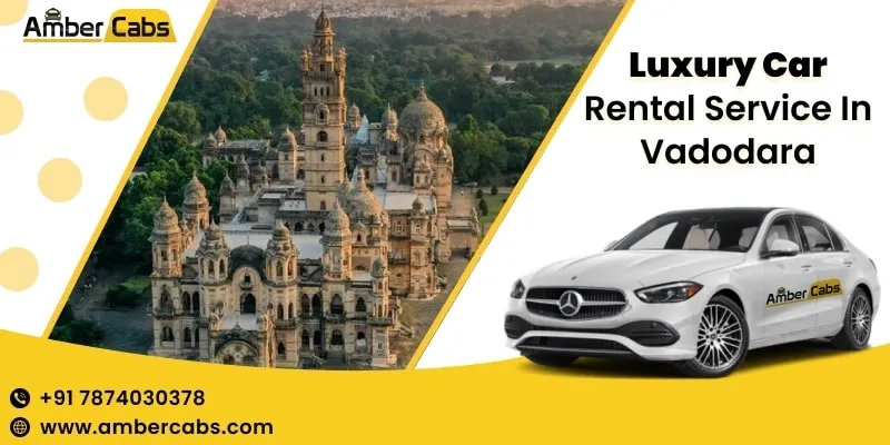 Luxury car rental in Vadodara