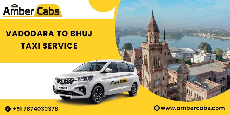 Vadodara to Bhuj Taxi Service