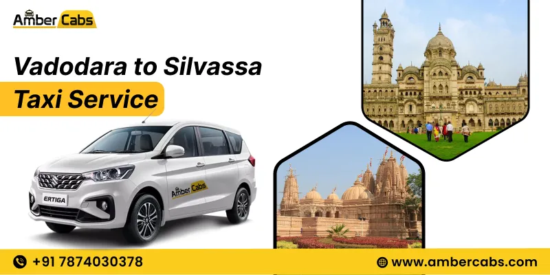 Vadodara to Silvassa Taxi Service